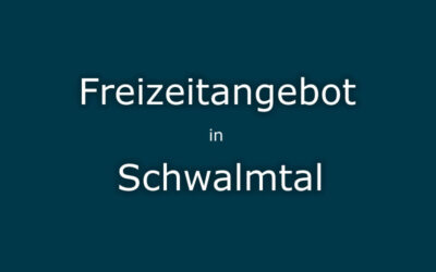 Freizeitangebot Schwalmtal