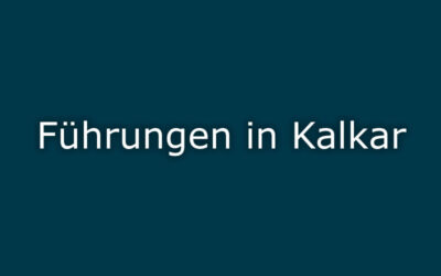 Führungen Kalkar