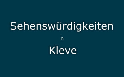 Sehenswürdigkeiten Kleve