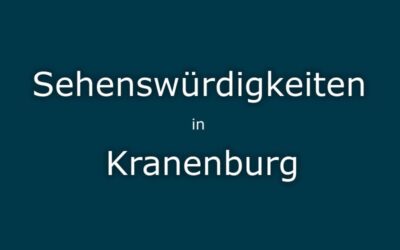 Sehenswürdigkeiten Kranenburg