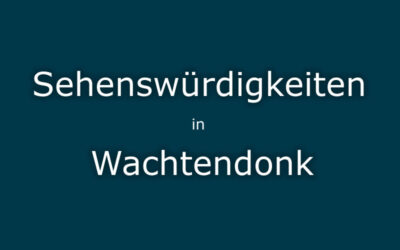 Sehenswürdigkeiten Wachtendonk