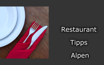 Restaurant Tipps Alpen