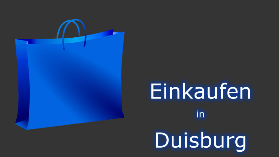 Einkaufen in Duisburg